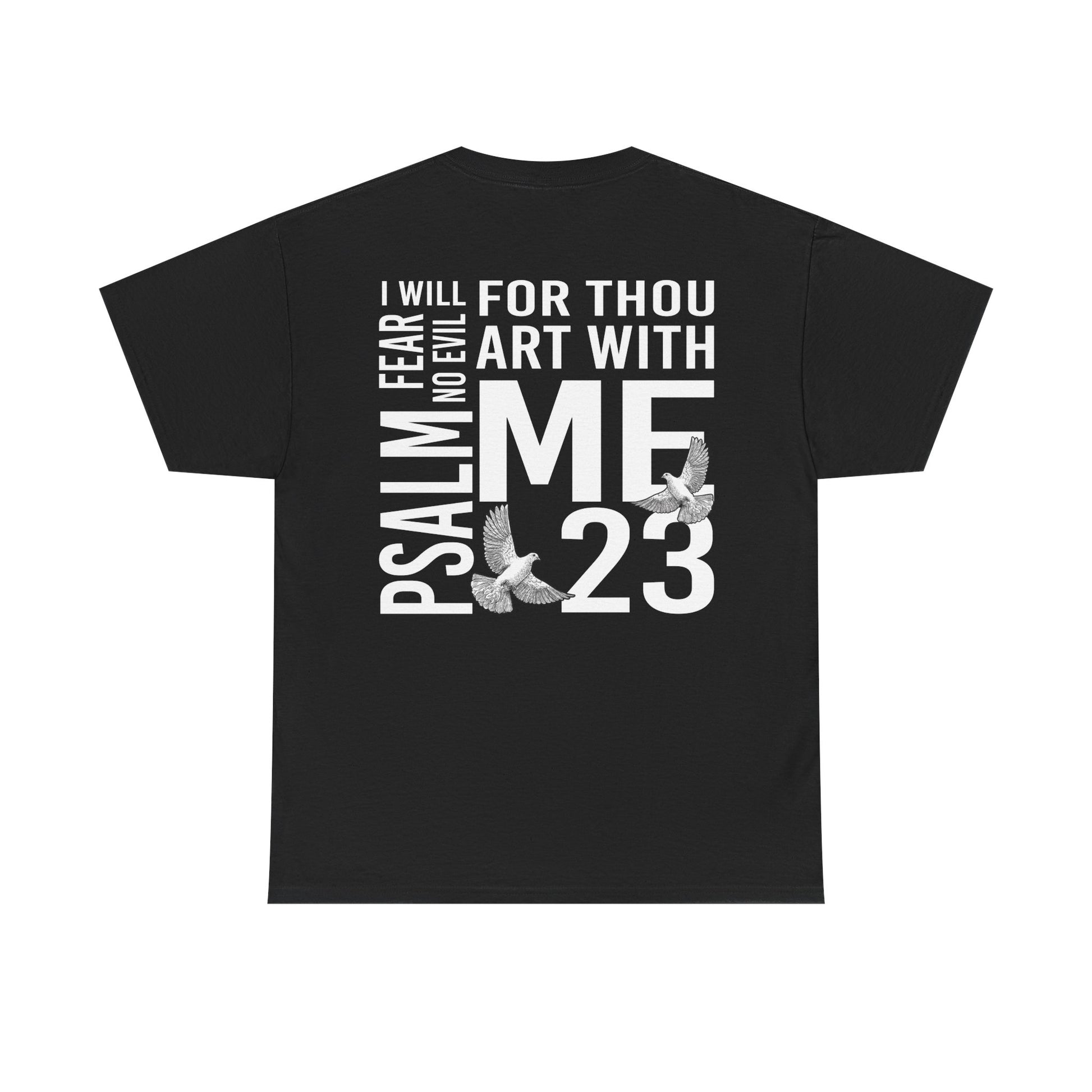 Psalm 23 Fear No Evil Classic Tee - RUN THE STREETS COLLABORATIVE