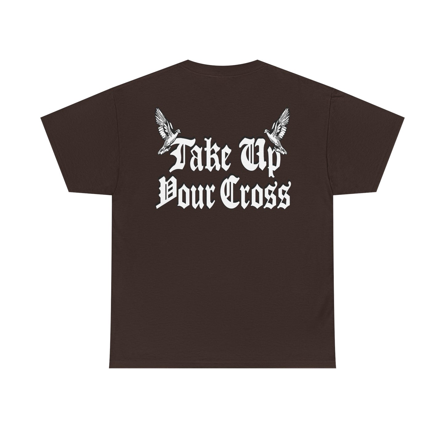 Take Up Your Cross Classic Tee - RUN THE STREETS COLLABORATIVE