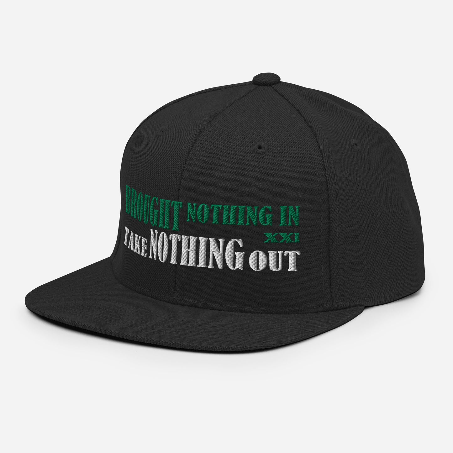 The World Brought Nothing In Snapback Hat - RTS Collaborative