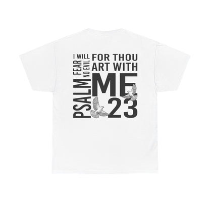 Psalm 23 Fear No Evil Classic Tee - RUN THE STREETS COLLABORATIVE