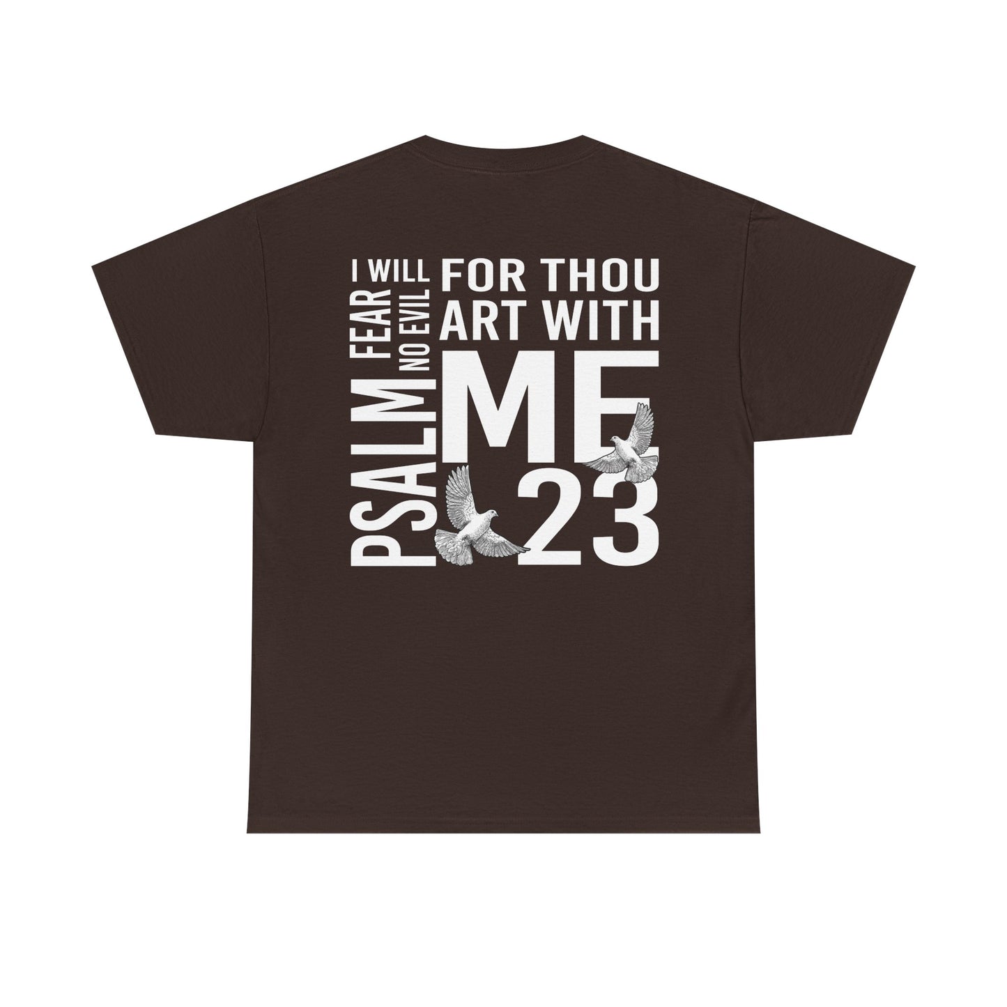 Psalm 23 Fear No Evil Classic Tee - RUN THE STREETS COLLABORATIVE