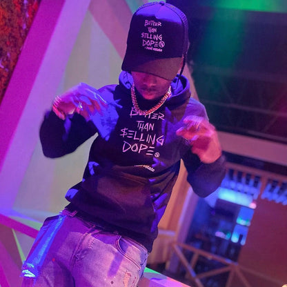 Better Than Selling Dope - Real Estate (Hoodies - BLK) - RUN THE STREETS COLLABORATIVE