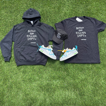 Better Than Selling Dope - Real Estate (Hoodies - BLK) - RUN THE STREETS COLLABORATIVE